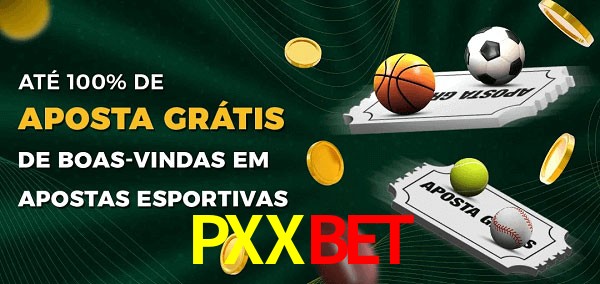 PXXBET Ate 100% de Aposta Gratis